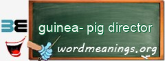 WordMeaning blackboard for guinea-pig director